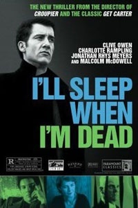 I'll Sleep When I'm Dead