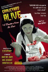 Graveyard Alive: A Zombie Nurse In Love