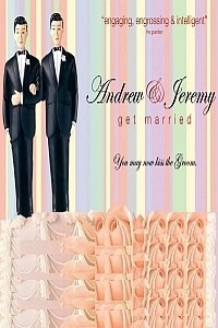 Andrew and Jeremy Get Married
