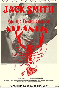 Jack Smith & The Destruction of Atlantis