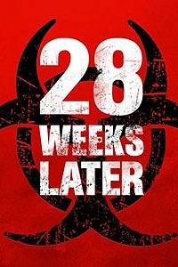 28 Weeks Later