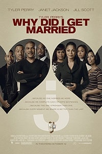 Tyler Perry's Why Did I Get Married?