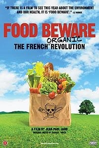 Food Beware: The French Organic Revolution
