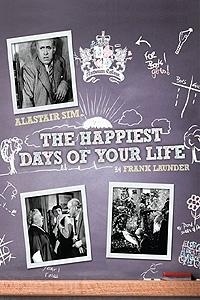 The Happiest Days of Your Life