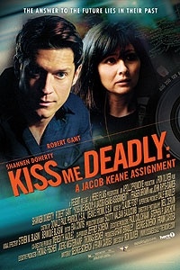 Kiss Me Deadly: A Jacob Keane Assignment